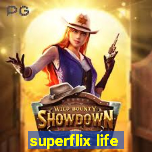 superflix life